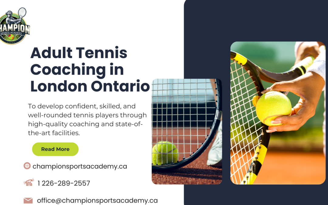 Adult and Junior Tennis Coaching in London Ontario 