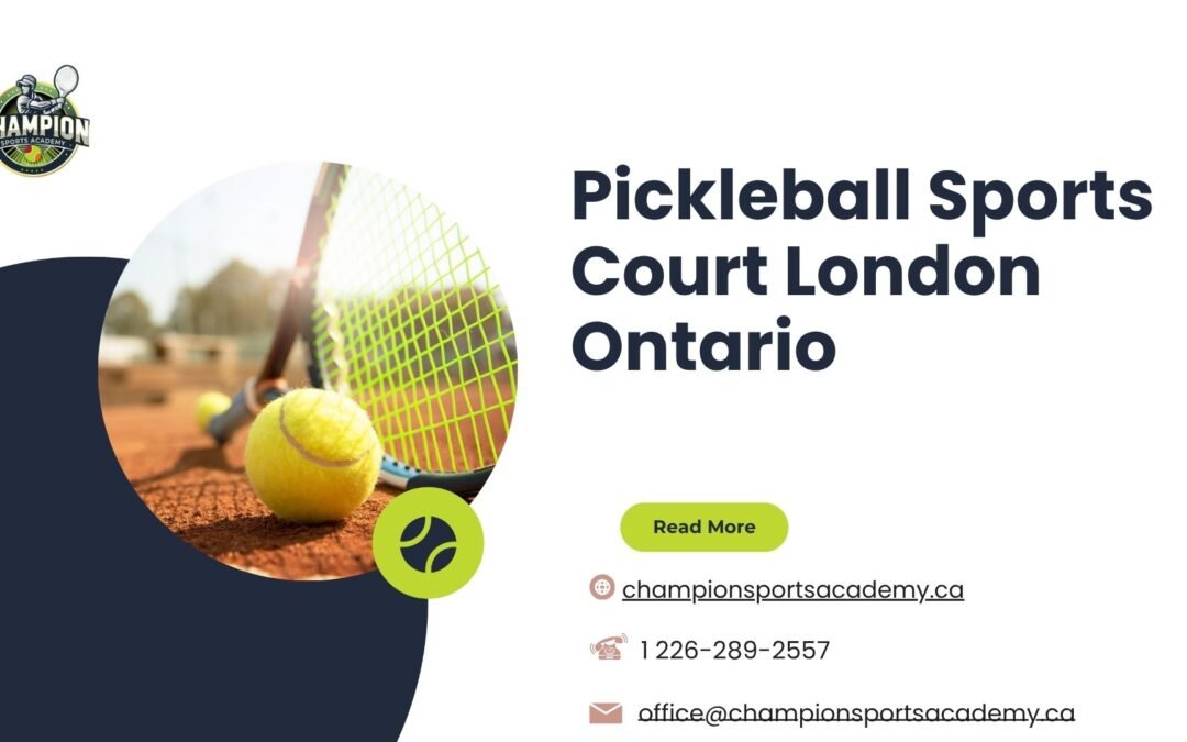 Pickleball Sports Court London Ontario